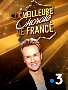 France 3 - La meilleure chorale de France