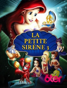 6ter - Le secret de la petite sirène