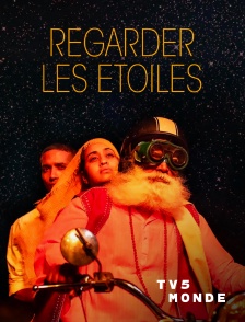 TV5MONDE - Regarder les étoiles