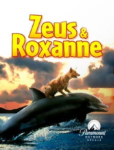 Paramount Network Décalé - Zeus et Roxanne