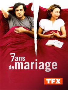 TFX - 7 ans de mariage