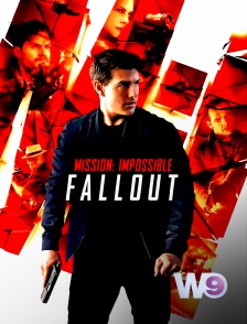 W9 - Mission : Impossible - Fallout