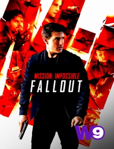 W9 - Mission : Impossible - Fallout