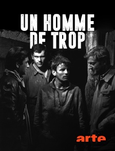 Arte - Un homme de trop