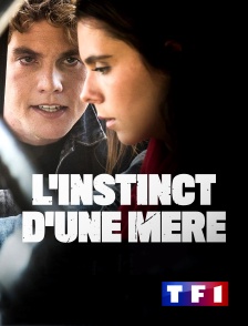 TF1 - L'instinct d'une mère