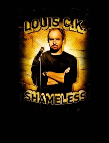 Louis C.K. : Shameless