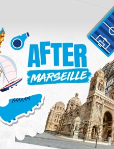 After Marseille