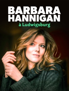 Barbara Hannigan à Ludwigsburg