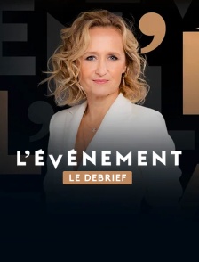 L'événement, le débrief