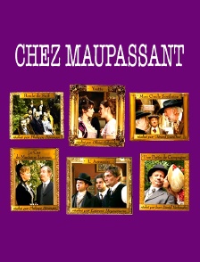 Chez Maupassant