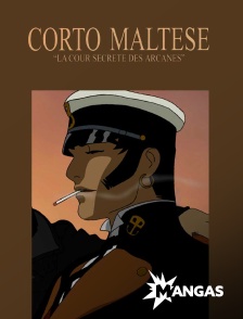MANGAS - Corto Maltese : La cour secrète des Arcanes