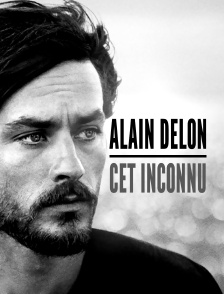 Alain Delon, cet inconnu