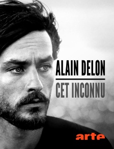 Arte - Alain Delon, cet inconnu