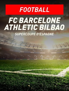 Football - Supercoupe d'Espagne : FC Barcelone / Athletic Bilbao