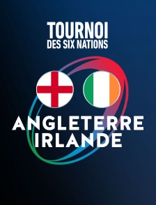 Rugby - Tournoi des VI Nations : Angleterre / Irlande