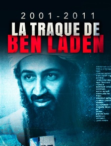 2001-2011 : La traque de Ben Laden