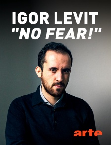 Igor Levit, "No Fear!" : Le cri de ralliement du pianiste