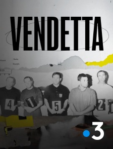 France 3 - Vendetta en replay