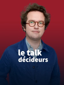 Le talk décideurs