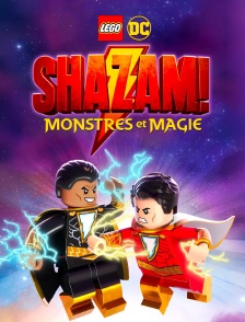 Lego DC Shazam : Monstres et magie