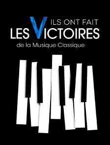 Ils ont fait Les Victoires de la musique classique