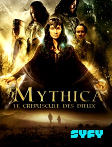 SYFY - Mythica : le crépuscule des Dieux