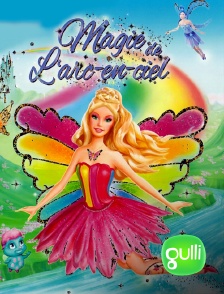 Gulli - Barbie Fairytopia : la magie de l'arc-en-ciel