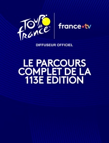 Tour de France - Le parcours complet de la 113e édition