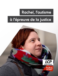 Rachel, l'autisme à l'épreuve de la justice