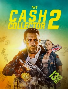 13EME RUE - The Cash Collector 2 en replay