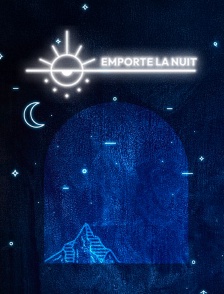 Emporte la nuit