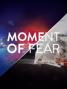 Moment of Fear