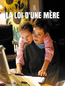 La loi d'une mère