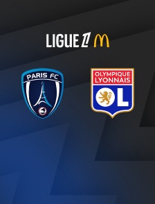 Ligue 1 McDonald's - Paris FC / Lyon - 4e  journée  - 2026-2027