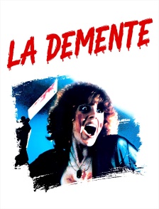 La démente
