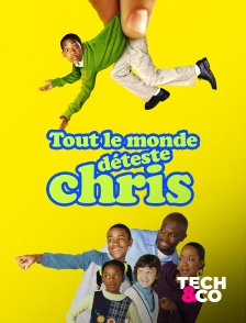 Tech&Co - Tout le monde déteste Chris