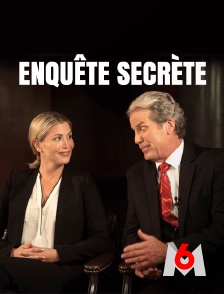 M6 - Enquête secrète