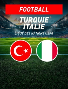 Turquie / Italie : Ligue des Nations UEFA - Football