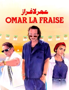 Omar la fraise