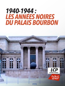 1940-1944 : les années noires du palais Bourbon