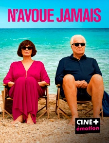 CINE+ Emotion - N'avoue jamais