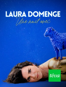 Une nuit avec Laura Domenge