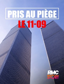 RMC Story - 11 septembre : pris au piège