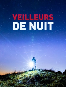 Veilleurs de nuit