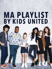 Ma playlist by Kids United