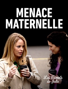 Molotov Channels Les carnets de Julie - Menace Maternelle