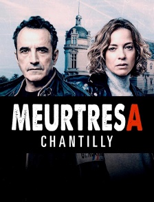 Meurtres à Chantilly