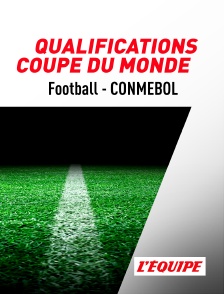 L'Equipe - Football - Eliminatoires de la Coupe du monde CONMEBOL :  Brésil / Paraguay ou Argentine / Colombie