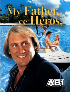 AB 1 - My Father, ce héros