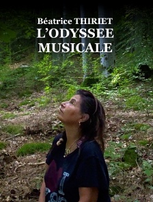 Béatrice Thiriet, l'odyssée musicale